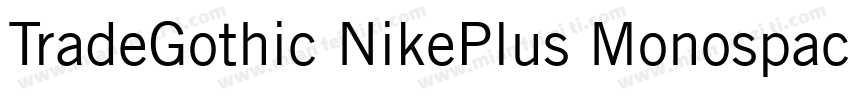 TradeGothic NikePlus Monospaced Num字体转换